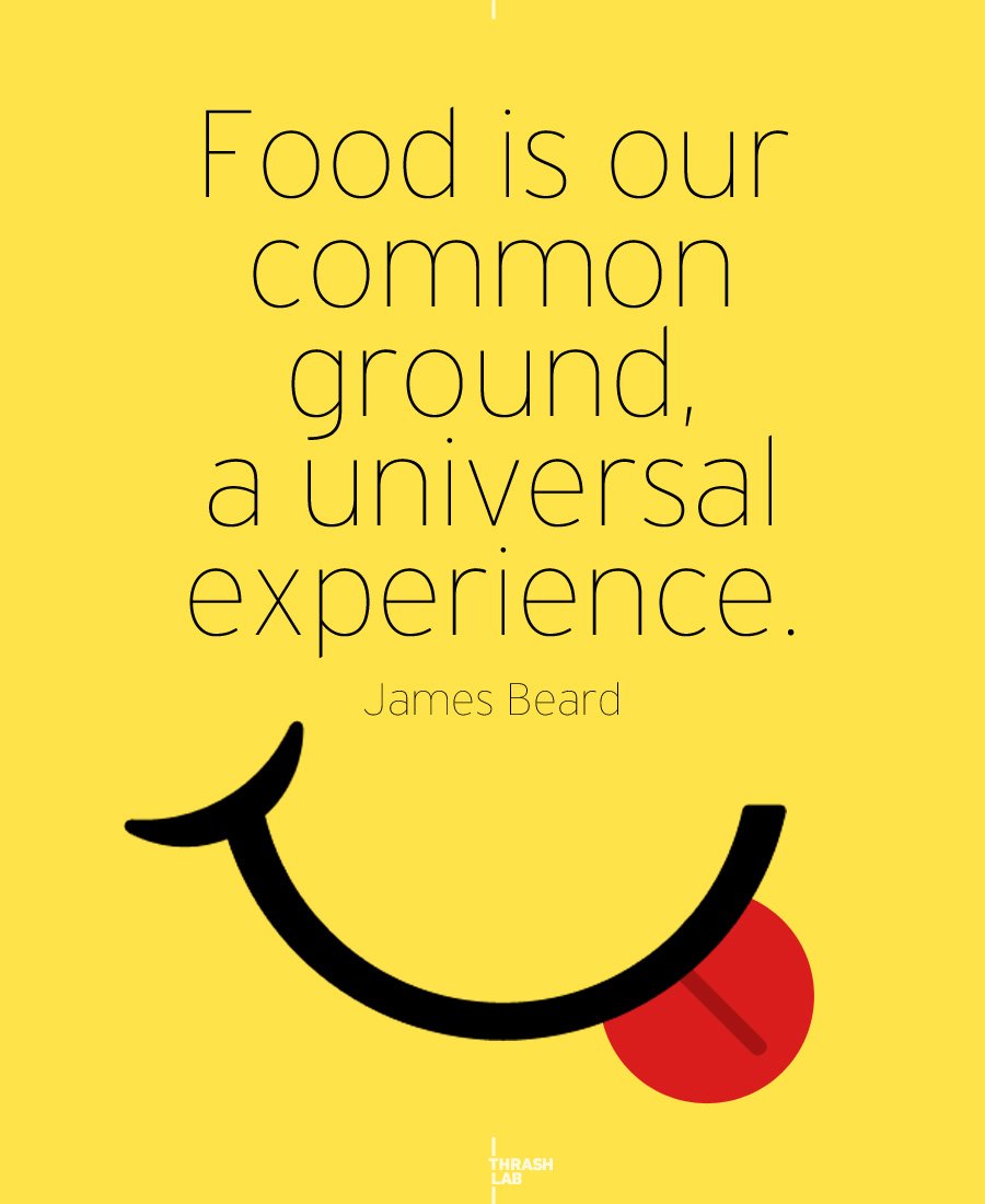 40 Best Food Quotes Ever The WoW Style