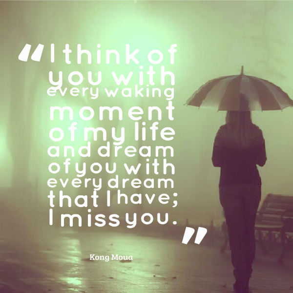 30 Best I Miss You Quotes The WoW St