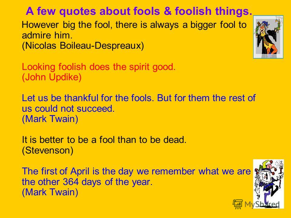 28 Funny April Fools Day Quotes – The WoW Style