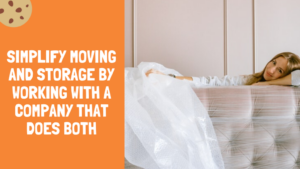 Simplify Moving and Storage by Working with a Company that Does Both