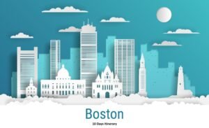 Amazing Weekend Itinerary for 10 Days in Boston