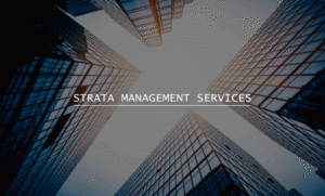 Benefits of Strata Management Services