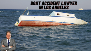 Points to Take into Consideration when Hiring a Boating Accident Lawyer in LA