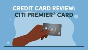Review of Citi Premier Card