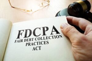 What Is The FDCPA?